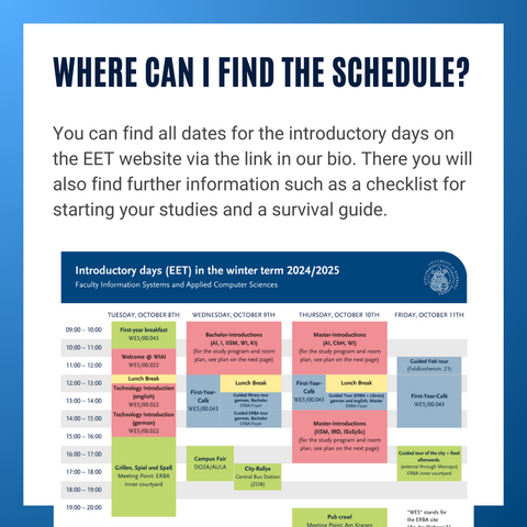 Info graphic with text: Where can I find the schedule? You can find all dates for the introductory days on the EET website at https://wiai.de/zeitplan. There you will also find further information such as a checklist for starting your studies and a survival guide. 